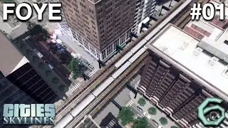 Cities Skylines: Foye #01: Initial Layout