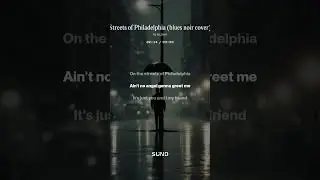 Streets of Philadelphia (B.Springsteen blues noir cover)