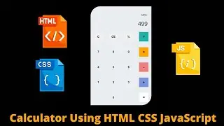 Create Calculator Using Html Css And Javascript (project)