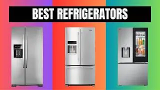 Best Refrigerators 2025 - TOP 10 Refrigerator Reviews