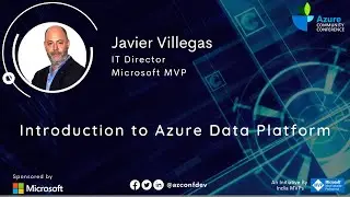 Introduction to Azure Data Platform | Javier Villegas | AzConfDev2020