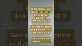 03.06.2021 Alerte Gain Quint&eacute; 🤑🤑🤑🤑🤑 Multi 4 combin&eacute; en 8 chevaux