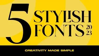 5 STYLISH FONT 2023