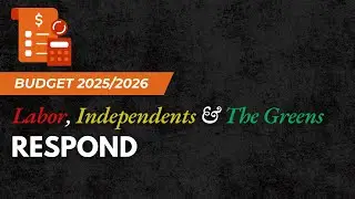 Labor & Co respond to the CLP's first budget [2025/2026]