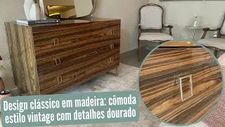 Design cl&aacute;ssico em madeira: c&ocirc;moda estilo vintage com detalhes dourado | Fratelli House