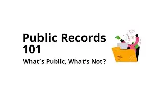 What Is a Public Record (and What&rsquo;s Not Public)?