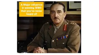 History Maker: Field Marshal Alan Brooke, 1st Viscount Alanbrooke