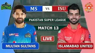PSL 2025 LIVE : ISLAMABAD vs MULTAN MATCH 13 LIVE | MS vs IU LIVE MATCH COMMENTARY | MS BAT