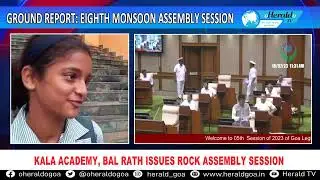 GROUND REPORT: EIGHTH MONSOON ASSEMBLY SESSION