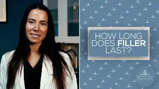 How Long Does Filler Last?