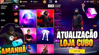 É AMANHÃ! ATUALIZAÇÃO LOJA DO CUBO, MUDANÇA NO DIAMANTE ROYALE, EVENTO JJK, NOVIDADES FREE FIRE