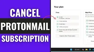 How To Cancel ProtonMail Subscription