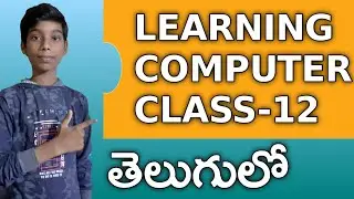 leaning computer| class 12 | clear explanation of hardware and software | mvr telugu tech