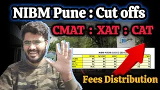 🚨 NIBM PUNE CUT-OFFS | CMAT TOP BSCHOOL &bull; CAT XAT CMAT &bull; 💵 FEE'S Distribution