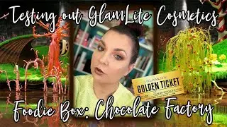 Testinng Out The Glamlite Chocolate Factory Foodie Box... Is It Worth It????