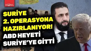 Suriye ordusu ikinci operasyon sinyali verdi, ABD heyeti Suriye'ye gitti | Muhammed Mazhar Şahin