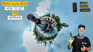 Moto Vlog Setup | How To Set The Keyframe In Insta360 Studio 2022 On PC #insta360onex2 #tutorial