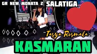 TASYA ROSMALA KASMARAN //GR NEW MONATA 2 RTKR MNCTV SALATIGA