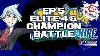 Pokemon Twitch Stream Episode 5: Elite 4 and Champion Battle