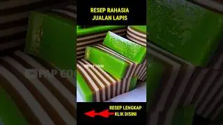 Resep kue lapis buat jualan pagi tidak mudah basi #kuelapis #lapistapioka #idejualan