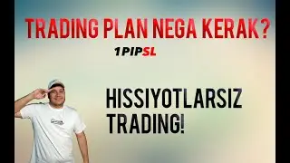 Hissiyotlarsiz trading | Trading plan nega kerak | 1PIPSL | 13-Dars | Cobrain.Inc