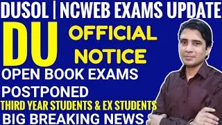DU latest news l Open Book exams postponed l DU final year and Ex students OBE news