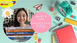 Riley's Life 158: Homeschool Global Tech BJU Grade 4