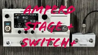 Nuevo firmware! Hotone Ampero II Stage & Switch + explicaci&oacute;n de uso (Espa&ntilde;ol)