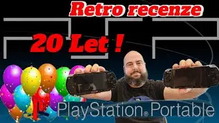Retro recenze herní konzole Sony PSP  - 20 let na trhu a stále skvělá