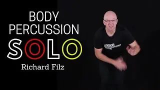 Body Percussion Jam #1 - Richard Filz