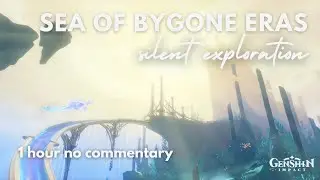 Finally finishing Fontaine - Sea of Bygone Eras (no commentary exploration)