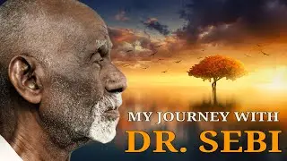 Exclusive | My Journey with Dr. Sebi Book Now Available