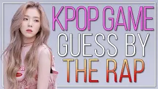 GUESS THE KPOP SONG BY THE RAP 🔥🔥 | Part 3 | Difficulty: Easy