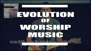 Evolution of Praise Music [16th - 20th century] Part 1