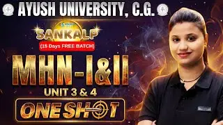 Mental Health Nursing (MHN) Unit 3 & 4 One Shot | Ayush University cg Exam 2026 |Psychiatric Nursing