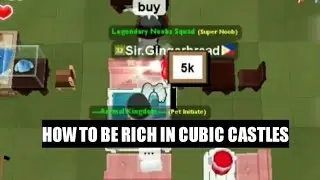 How to be Rich in Cubic Castles