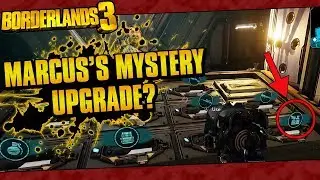 Borderlands 3 | Marcus's Mystery Upgrade?