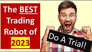 The Best Forex Trading Robot of 2023. Trial it today! Both MetaTrader 4 and MT5 versions available.