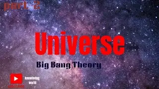 The expert guide to Big bang theory/Origin of the universe.
