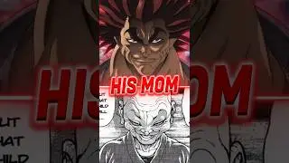 THE MOTHER OF YUJIRO HANMA!