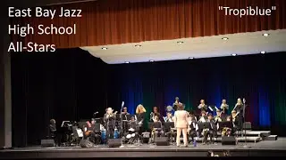 East Bay Jazz High School All-Stars: 