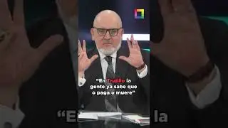 Beto Ortiz: &ldquo;En Trujillo la gente ya sabe que o paga o muere&rdquo; #BetoASaber