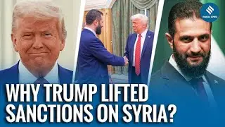 Trump Ends Syria Sanctions Post-Assad, Signals New Focus on Reconstruction and Stability