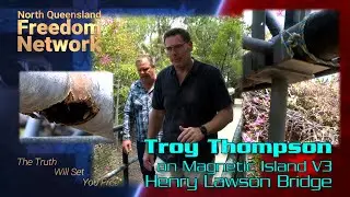 Troy Thompson on Magnetic Island V3 - Henry Lawson Bridge