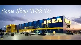 Come shop With Us at Ikea - (Belfast)