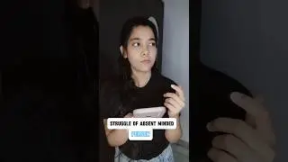 Struggle Of Absent Minded Person ft. Bhoola #trending #absentminded #short #latest #strugge