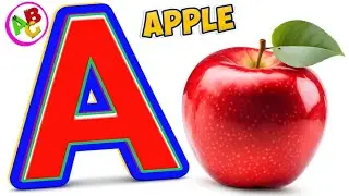A is for Apple 🍎 | Alphabet Phonics Song for Toddlers | ABC Learning Video for Kids
