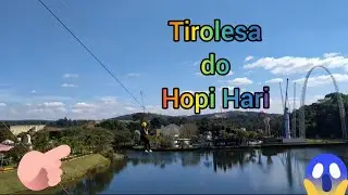TIROLESA DO HOPI&nbsp;HARI  !!