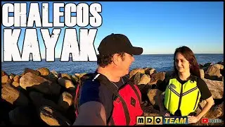 REVIEW CHALECOS TÉCNICOS y BASICOS para KAYAK