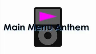 Music - Main Menu Anthem
